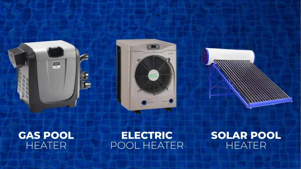 Comparison of gas, solar, and electric pool heaters side by side for residential use.